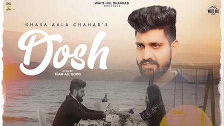Dosh Lyrics - Khasa Aala Chahar