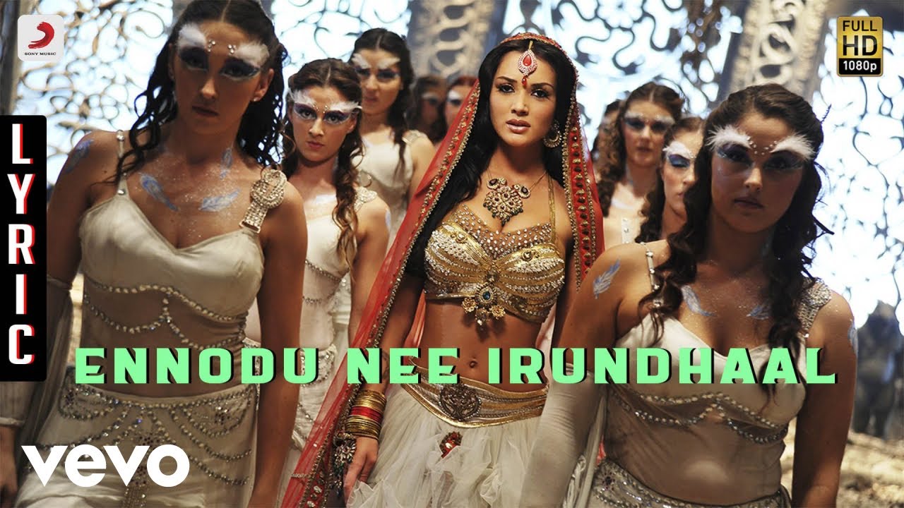 Ennodu Nee Irundhaal Lyrics - Lyricsofbollywoodsongs