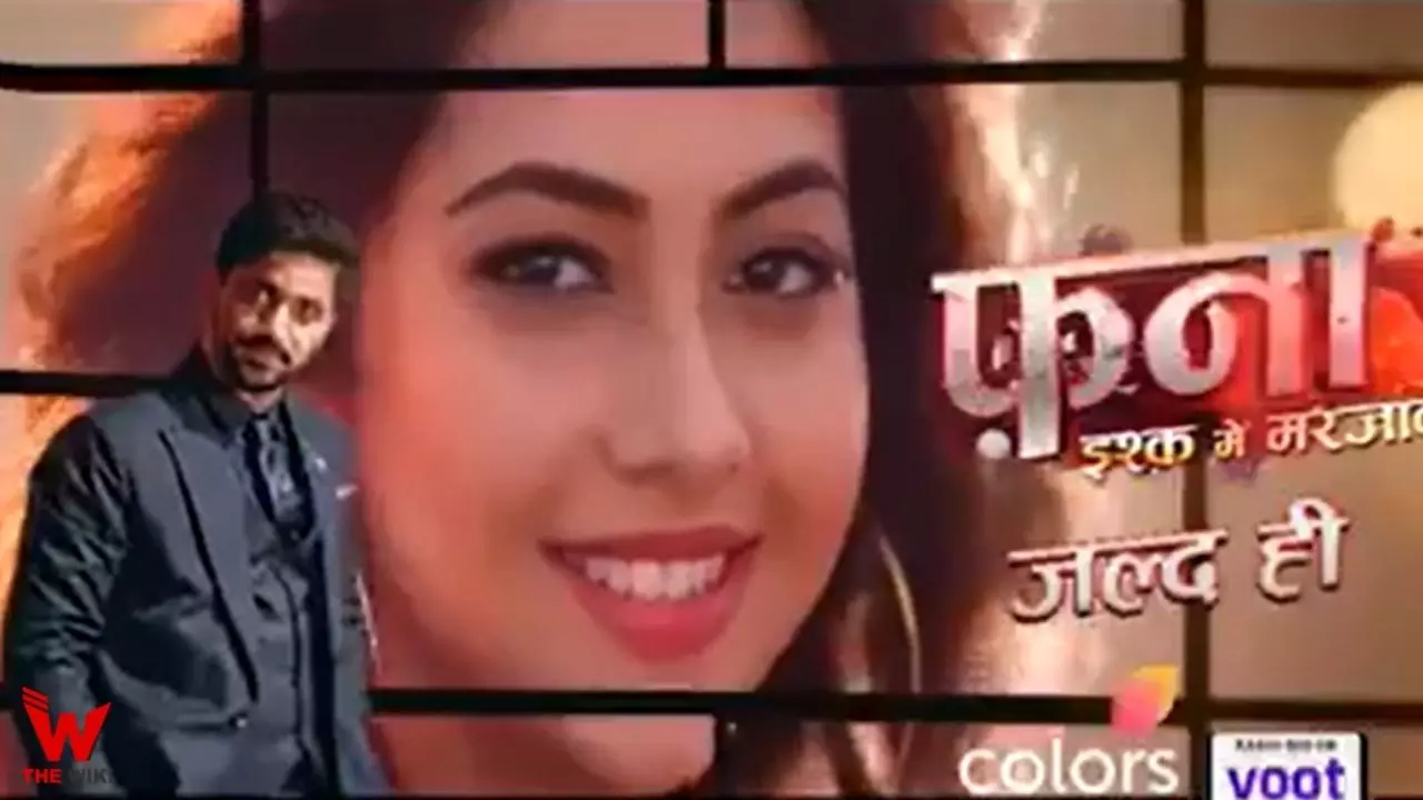 Fanaa Ishq Mein Marjawan (Colors TV) Serial Cast, Timings, Story, Real Name, Wiki & More