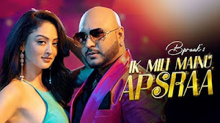 Ik Mili Menu Apsara Lyrics Meaning in Hindi (हिंदी) - B Praak