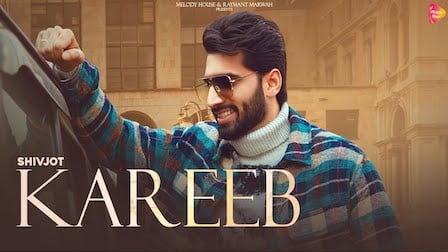 Kareeb Lyrics - Shivjot