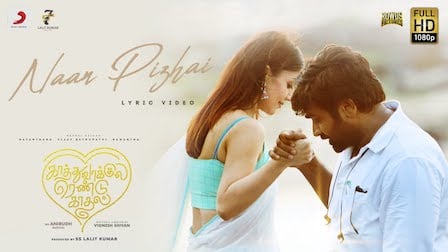 Naan Pizhai Lyrics - Kaathuvaakula Rendu Kaadhal