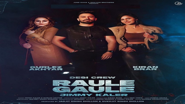 Raule Gaule Lyrics Jimmy Kaler