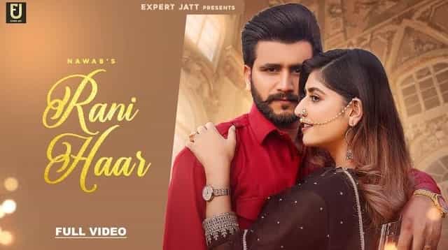 Rani Haar Lyrics - Nawab