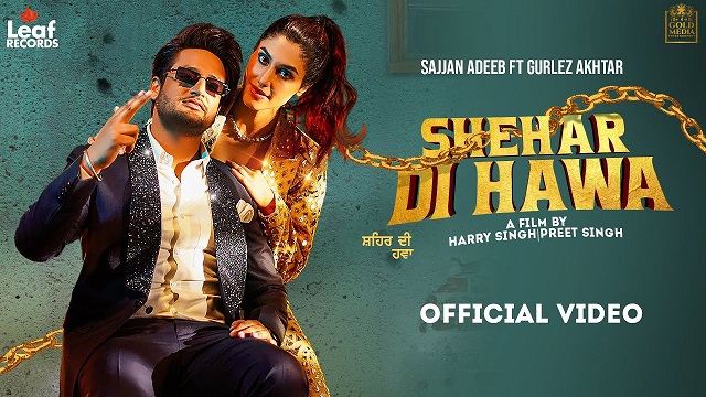 Shehar Di Hawa Lyrics - Sajjan Adeeb
