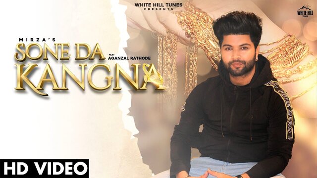 Sone Da Kangna Lyrics