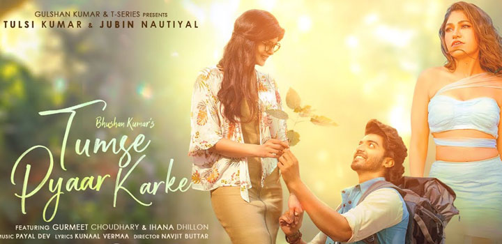 Tumse Pyaar Karke Lyrics Jubin Nautiyal Tulsi Kumar