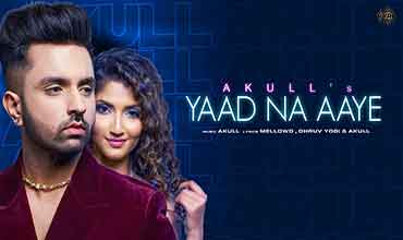 याद न आए Yaad Na Aaye Lyrics in Hindi - Akull
