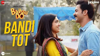 Bandi Tot Lyrics in English ( Translation) – Badhaai Do