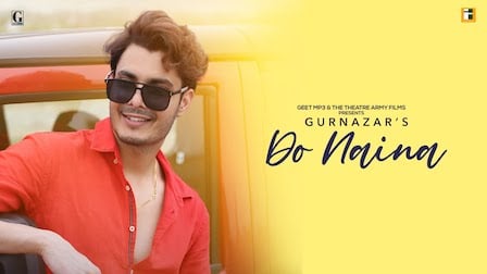 Do Naina Lyrics - Gurnazar