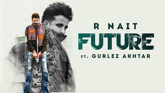 Future Lyrics R Nait