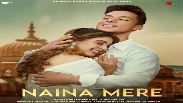 Naina Mere Lyrics - Suyyash Rai