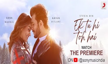 एक तू ही तो है Ek Tu Hi Toh Hai Lyrics in Hindi - Stebin Ben