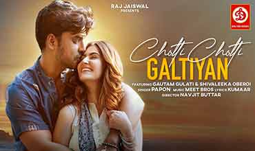 छोटी छोटी गलतियां Choti Choti Galtiyan Lyrics in Hindi - Papon