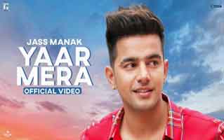 यार मेरा Yaar Mera Lyrics In Hindi– Jass Manak | Micro Lyrics