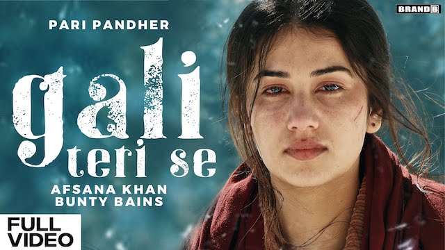 Gali Teri Se Lyrics - Afsana Khan