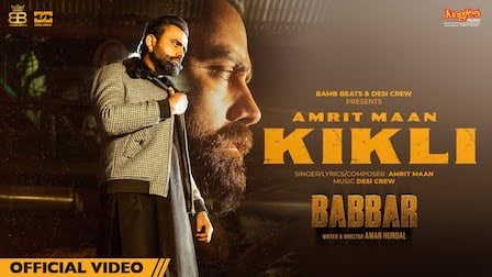 Kikli Lyrics - Amrit Maan | from (Babbar)