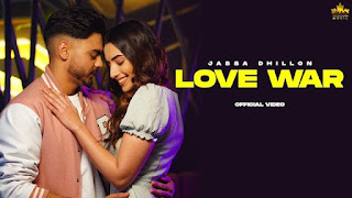 Love War Lyrics in English – Jassa Dhillon