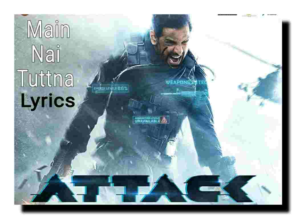 Main Nai Tuttna Lyrics