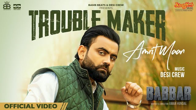 Trouble Maker Lyrics - Babbar