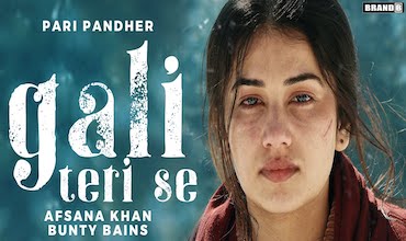 गली तेरी से Gali Teri Se Lyrics in Hindi - Afsana Khan (Punjabi Song)