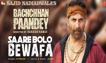 सारे बोलो बेवफ़ा Saare Bolo Bewafa Lyrics in Hindi - Bachchan Pandey
